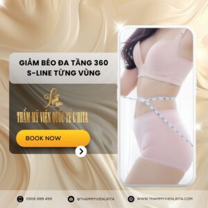 GIẢM BÉO ĐA TẦNG 360 S-LINE TỪNG VÙNG
